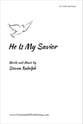 He Is My Savior SAB choral sheet music cover